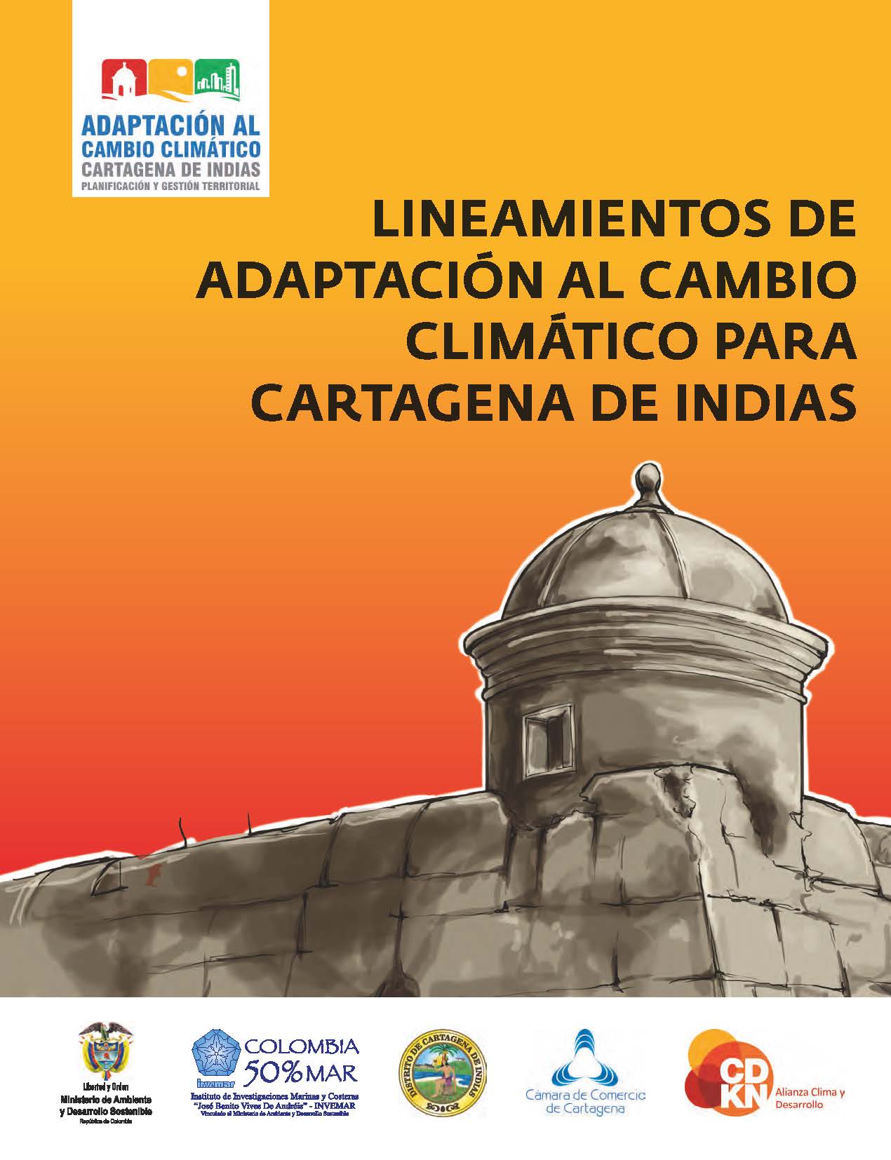 Lineamientos para la adaptaci�n al cambio clim�tico de Cartagena de Indias  