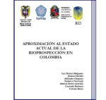 APROXIMACI�N AL ESTADO ACTUAL DE LA BIOPROSPECCI�N EN COLOMBIA